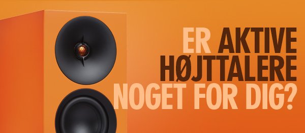 Er aktive h�jttalere noget for dig?