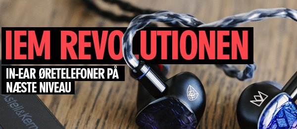 IEM Revolutionen - In-Ear �retelefoner p� N�ste Niveau