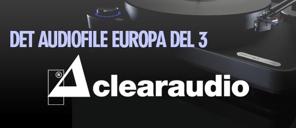 Det Audiofile Europa - Clearaudio