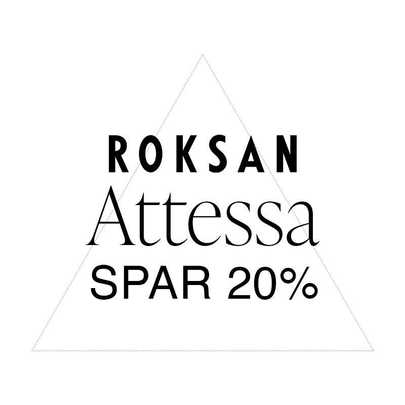 Roksan Attessa Kampagne